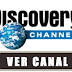 Discovery Channel en Vivo por Internet