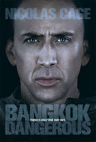 Bangkok Dangerous is starring Nicolas Cage.