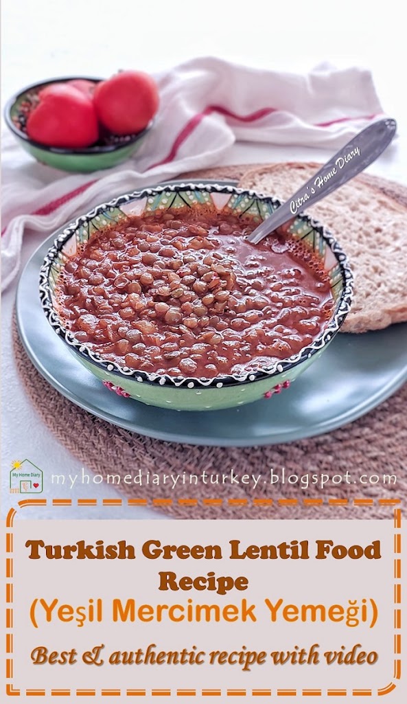 Yeşil Mercimek Yemeği / Green Lentil. Turkish food recipe with video | Citra's Home Dairy. #greenlentil #veganrecipe #turkishfoodrecipe #turkishcuisine #resepmasakanturki #lentils