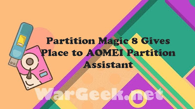 Partition Magic 8 Gives Place to AOMEI Partition Assistant