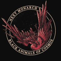 pochette NEXT MONARCH black animals of cosmos, EP 2024