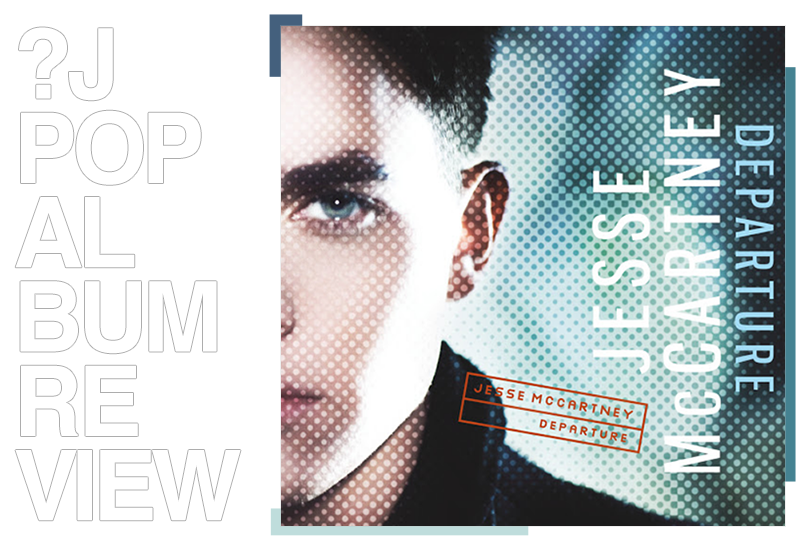 Album review: Jesse McCartney - Departure | Random J Pop