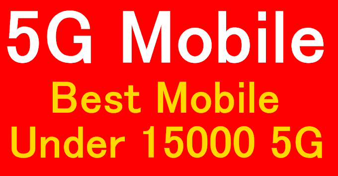 Best Mobile Under 15000 5G: 2023?