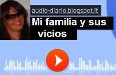 http://audio-diario.blogspot.it/p/mi-familia.html