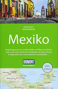 DuMont Reise-Handbuch Reiseführer Mexiko: mit Extra-Reisekarte