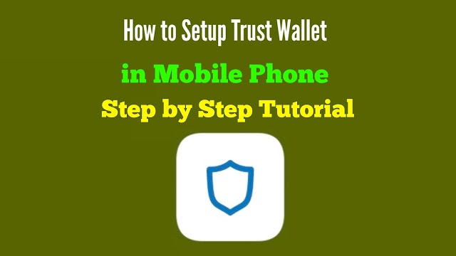 How to setup trust Wallet in mobile step by step guide with easy method - Trust Wallet Mobile app