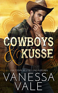 Cowboys & Küsse (Lenox Ranch Cowboys 1)