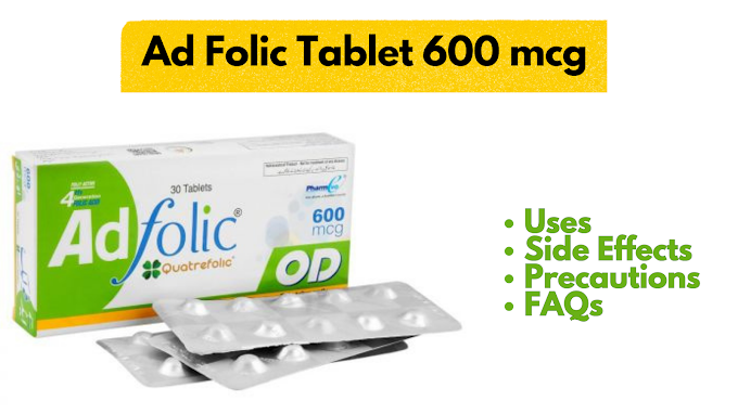 Ad Folic Tablet 600 mcg Uses, Side Effects, Precautions, & FAQs - Medicines Care