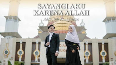 Optimis Jadi Lagu Dangdut Favorit, Aden AnB feat Agustina Rilis "Sayangi Aku Karena Allah"