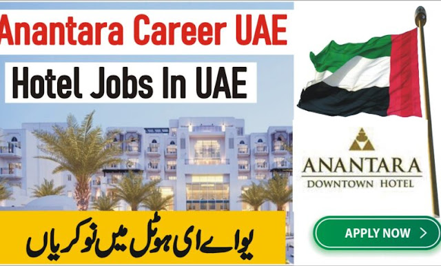 Latest Hotel Jobs In UAE | Anantara Career UAE