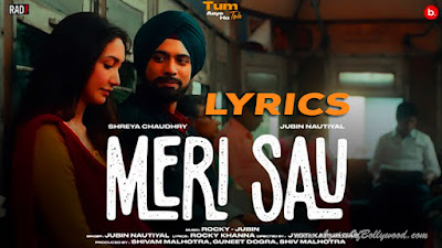 Meri Sau Song Lyrics | Jubin Nautiyal | Rocky Khanna | Shreya Chaudhry | Jyoti | RadF