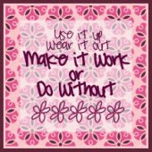 Make it Work or Do Without