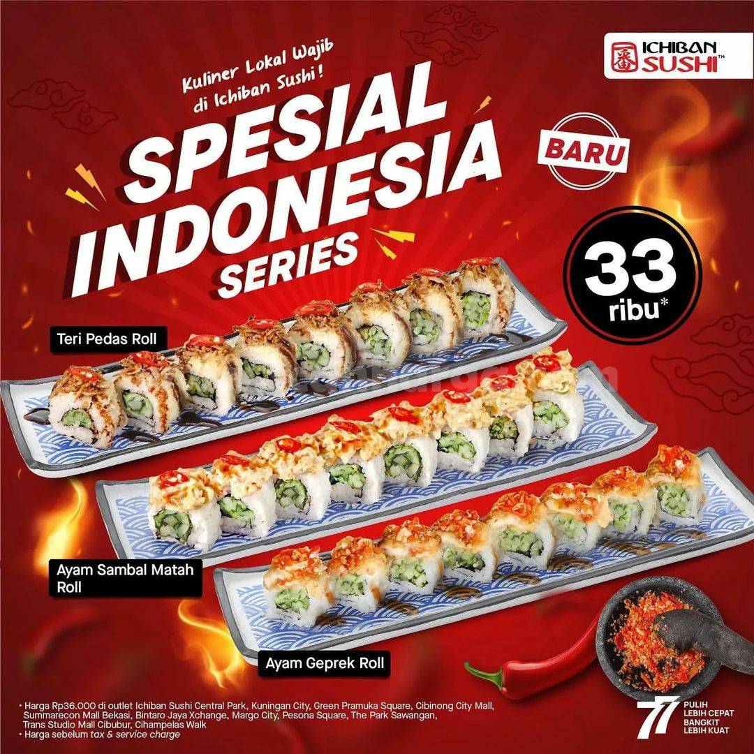 Promo ICHIBAN SUSHI SPESIAL INDONESIAN SERIES – HARGA cuma 33Rb