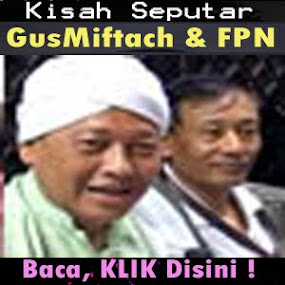 GusMiftach & Reformasi FPN