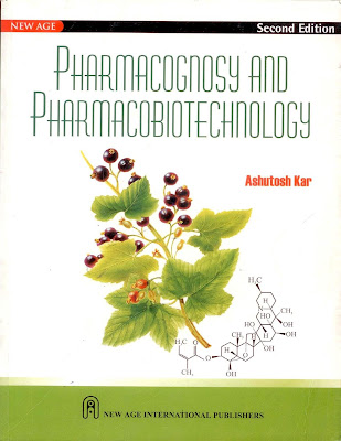 Pharmacognosy and Pharmaco-biotechnology by Ashutosh Kar Ebook Free Download