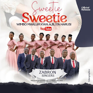 New Audio|Zabron Singers-Sweetie Sweetie|Download Mp3 Gospel Audio 