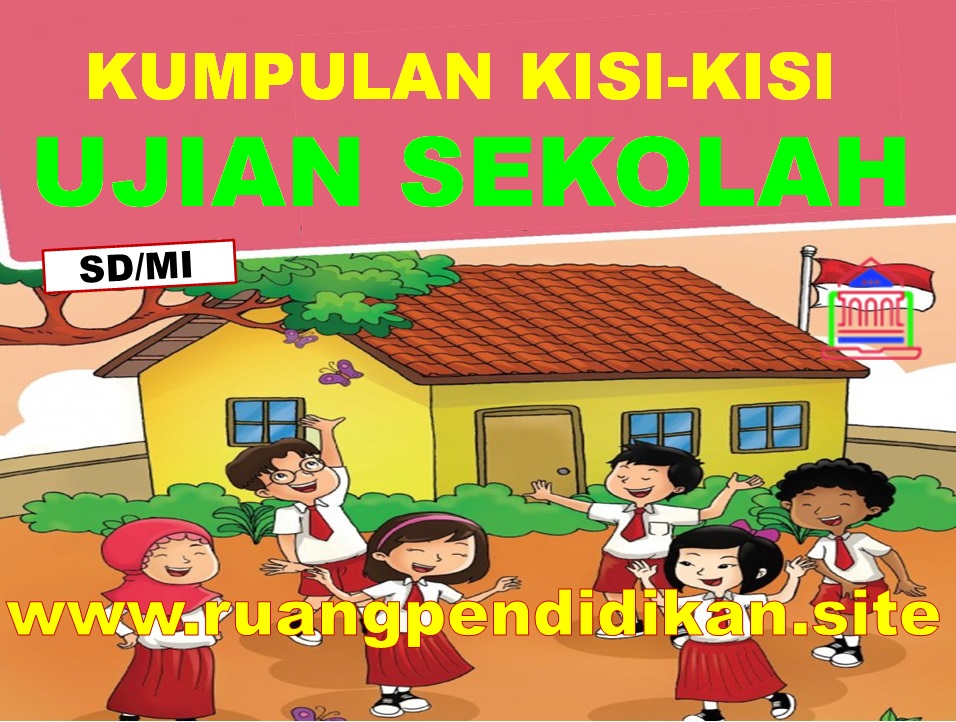 Kumpulan Kisi-kisi US SD/MI