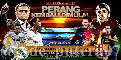 Real Madrid VS Barcelona El CLASICO (Sabtu, 2 Maret 2013)