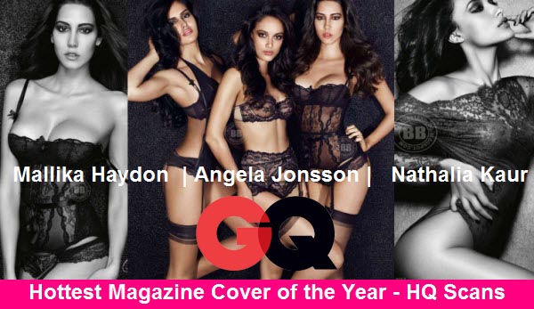 Hot Nathalia Kaur, Mallika Haydon and Angela Jonsson Real HD Photoshoot from GQ India June 2012 Edition
