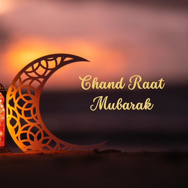 chand raat mubarak wishes and quotes