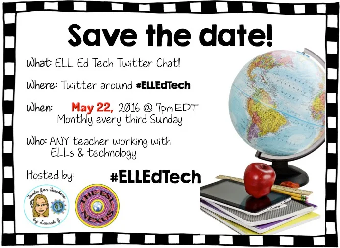 Use hashtag #ELLEdTech to discuss using tech tools for assessment with ELLs