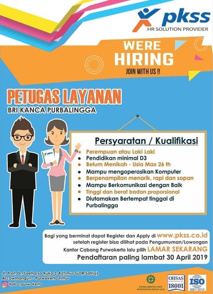 Lowongan Kerja Pkss Untuk Bank Bri April 2019 Petugas Layanan Purbalingga Loker Swasta