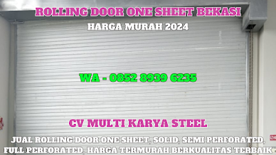 GAMBAR, ROLLING DOOR ONE SHEET, BEKASI, HARGA ROLLING DOOR ONE SHEET PER METER TERBARU 2024