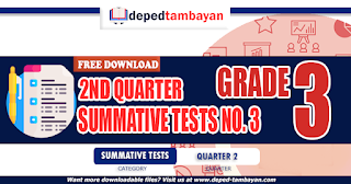 NEW! GRADE 3 SUMMATIVE TEST NO. 3  FOR  SY 2023-2024, FREE DOWNLOAD