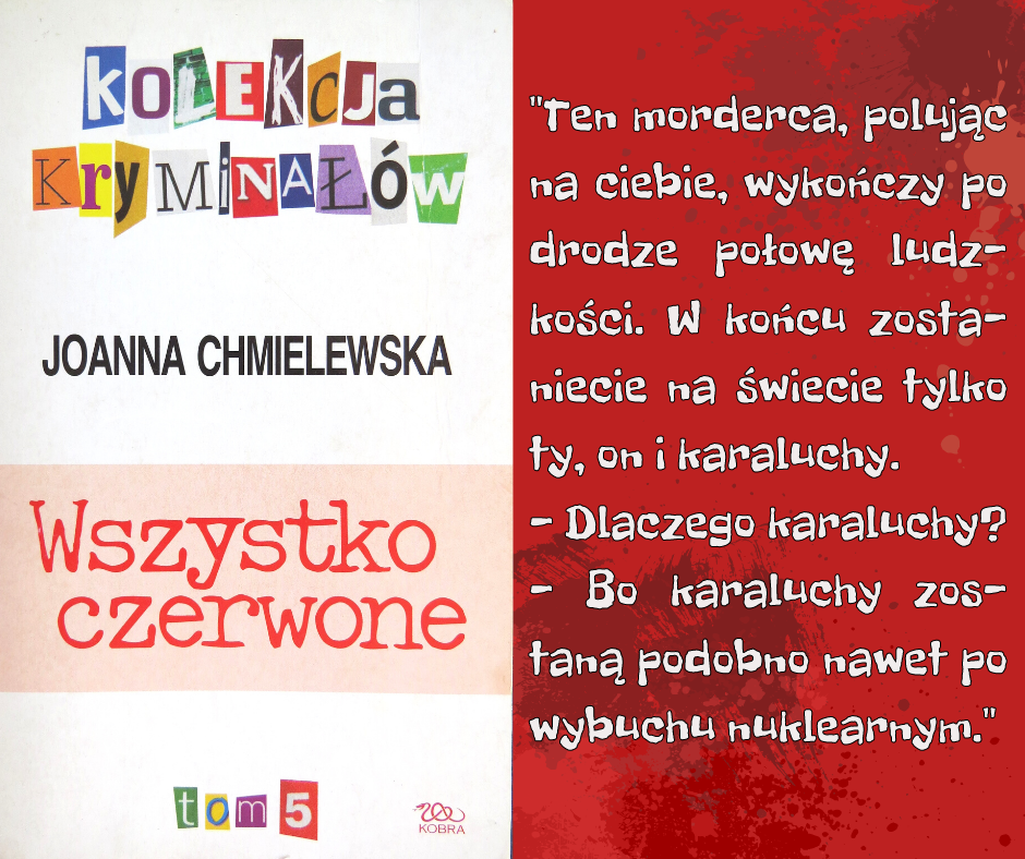  „Wszystko czerwone”, Joanna Chmielewska