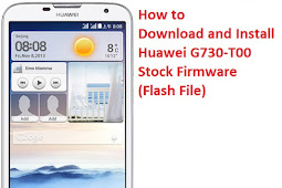 How to Download and Install Huawei G730-T00 Stock Firmware (Flash File)