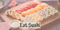  Eat Sushi