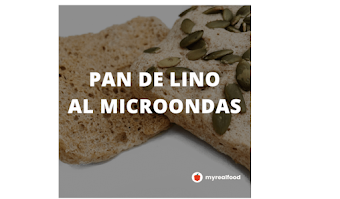 PAN DE LINO AL MICROONDAS