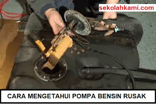 cara mengetahui pompa bensin rusak