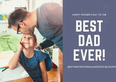 Happy Fathers day Quotes