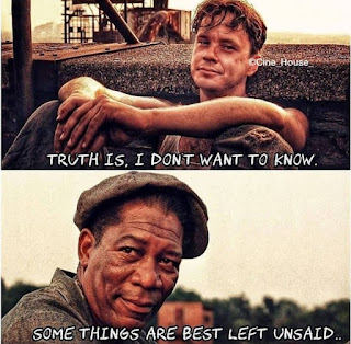 Some things are best left unsaid, shawshank redemption,movie quotes,movie sayings,movie shawshank