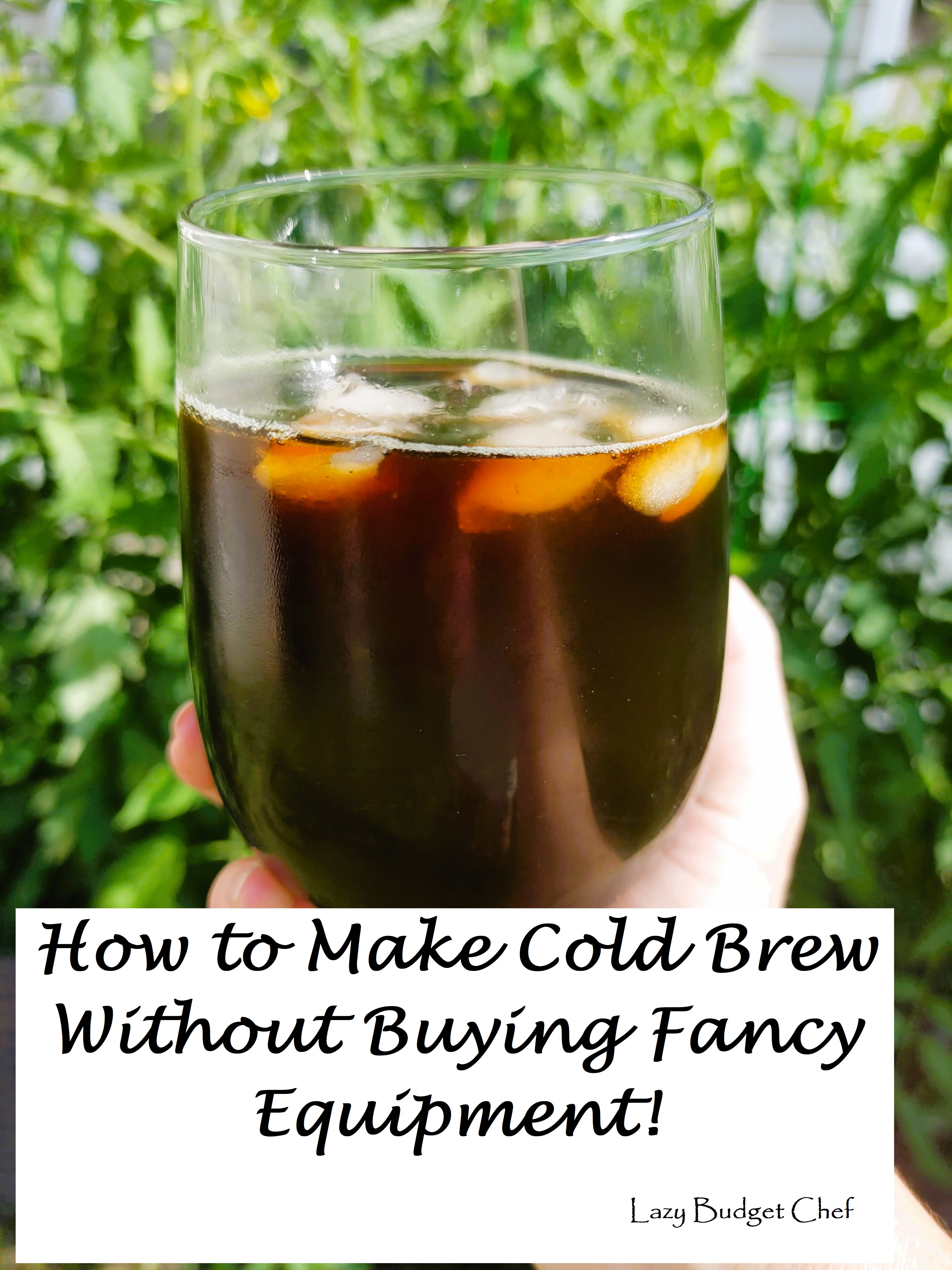 How to make Cold Brew Coffee Fast
