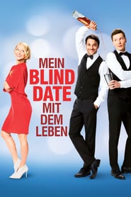 Mein Blind Date mit dem Leben 2017 Film Deutsch Online Anschauen