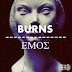 CALVIN HARRIS RELEASES BURNS' "EMOS” - OUT TODAY (JUNE 16TH) ON FLY EYE RECORDS