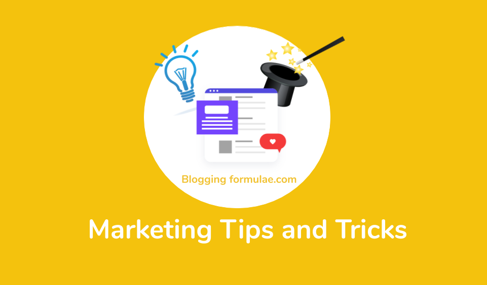 Marketing Tips and Tricks