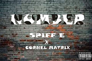 Spiff E ft. Cornel Matrix - Number album art