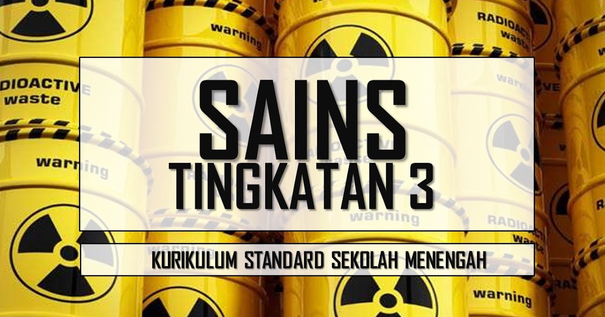 Tajuk-tajuk Bagi Sains Tingkatan 3 KSSM ~ CiKGUHAiLMi