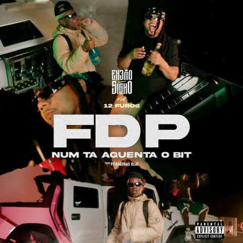 Extremo Signo Lança Nova Musica "FDP Num Ta Aguenta o Bit"  Feat. 12 Furos Séketxe [DOWNLOAD] 