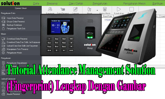 Tutorial Attendance Management,Solution,Fingerprint,mesin absensi,solusion,Attendance Management,buat jam kerja,