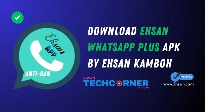 Download Ehsan WhatsApp Plus Updated V11 Antiban by Ehsan Kamboh
