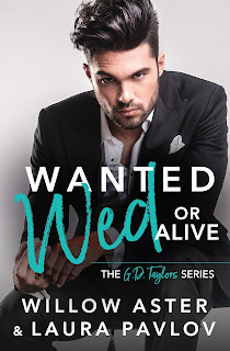 Wanted Wed or Alive by Willow Aster and Laura Pavlov book cover