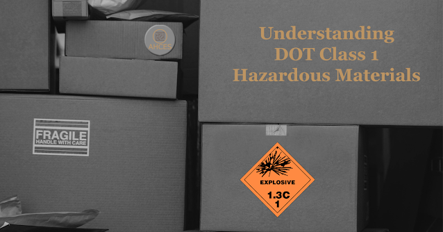 DOT Class 1 Hazardous Materials Explosives and Pyrotechnics