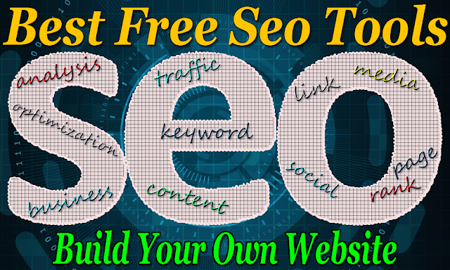 Best Free Powerful SEO Tools For Bloggers Best Powerful FREE SEO Tools For Bloggers - Build Your Own Website (2019)