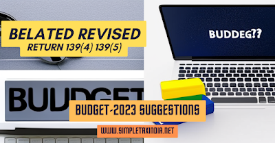 Belated Return-Revised return period must be extended :budget-23 suggestions