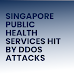 Singapore public health services hit by DDoS attacks