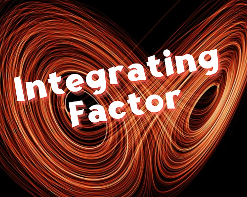 حل المعادلات التفاضلية باستخدام المعامل التكاملي - Integrating Factor حل المعادلات التفاضلية باستخدام المعامل التكاملي - Integrating Factor